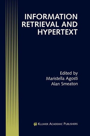 Information Retrieval and Hypertext (Softcover Reprint of the Original 1st 1996)