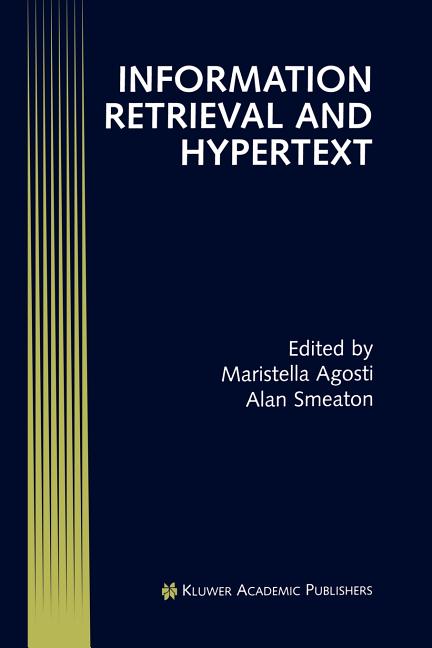 Information Retrieval and Hypertext (Softcover Reprint of the Original 1st 1996)