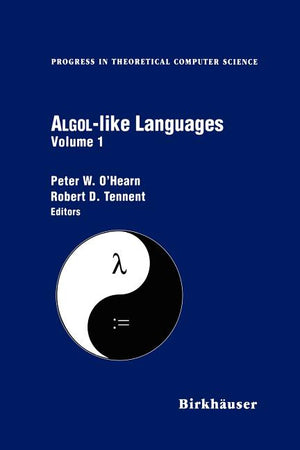 Algol-Like Languages (Softcover Reprint of the Original 1st 1997)