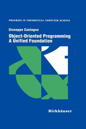 Object-Oriented Programming a Unified Foundation (1997)