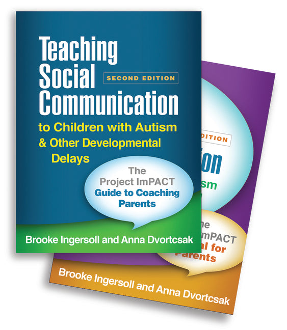Teaching Social Communication to Children with Autism and Other Developmental Delays (2-Book Set): The Project Impact Guide to Coaching Parents and th (2ND ed.)