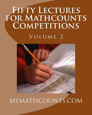 Fifty Lectures for Mathcounts Competitions (2) (Fifty Lectures for Mathcounts Competitions #3)
