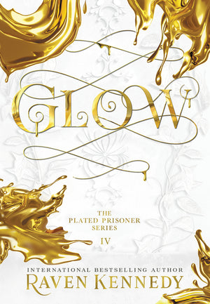 Glow (The Plated Prisoner #4)