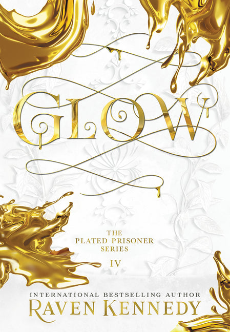 Glow (The Plated Prisoner #4)