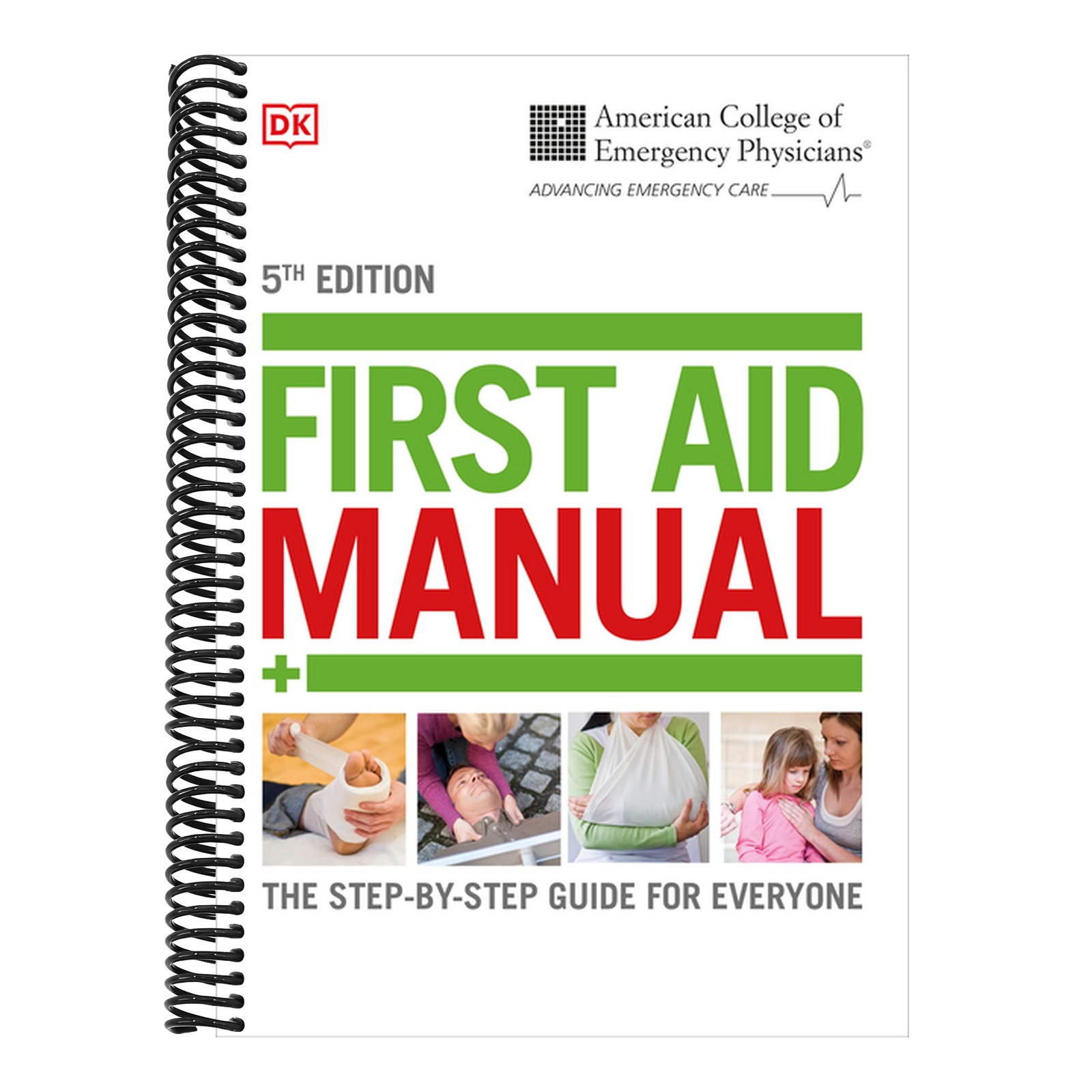 Acep First Aid Manual 5th Edition: The Step-By-Step Guide for Everyone
