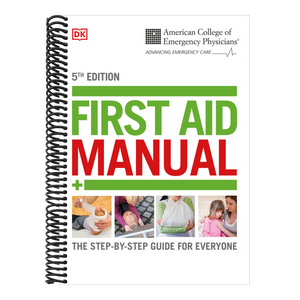Acep First Aid Manual 5th Edition: The Step-By-Step Guide for Everyone