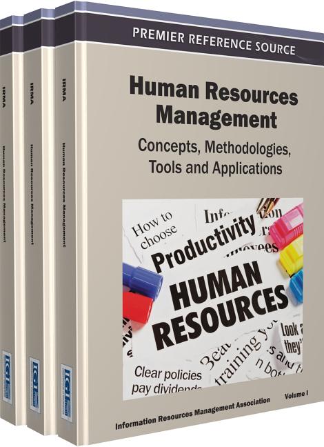 Human Resources Management Set: Concepts, Methodologies, Tools and Applications