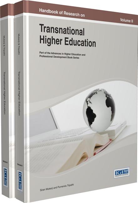 Handbook of Research on Transnational Higher Education (2 Vols) (Advances in Higher Education and Professional Development)