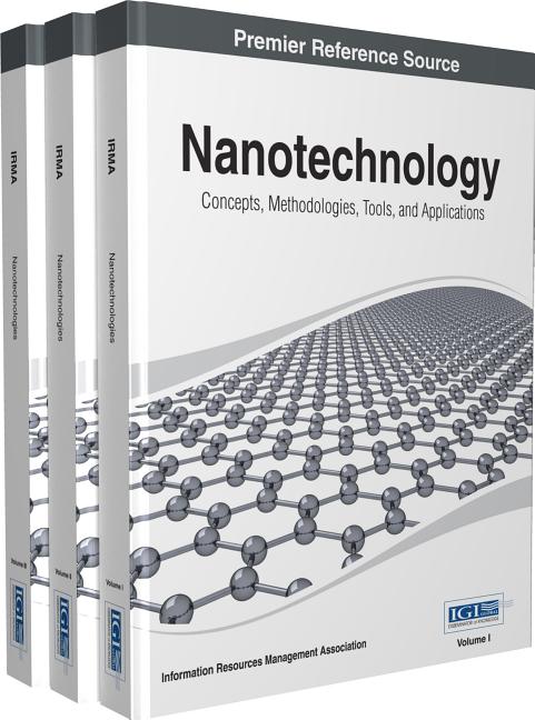 Nanotechnology: Concepts, Methodologies, Tools, and Applications
