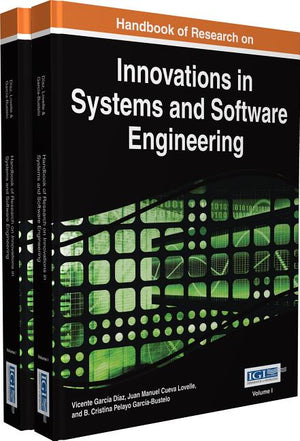 Handbook of Research on Innovations in Systems and Software Engineering 2 Volumes