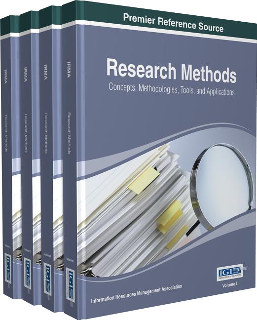 Research Methods: Concepts, Methodologies, Tools, and Applications, 4VOL