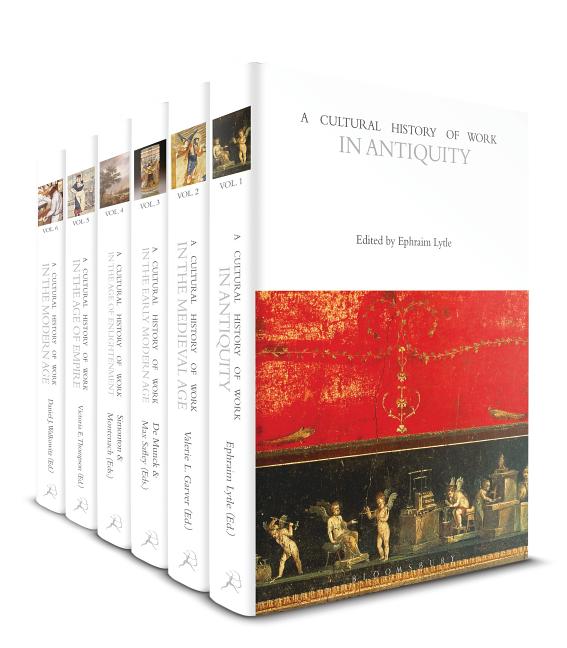 A Cultural History of Work: Volumes 1-6 (Cultural Histories)