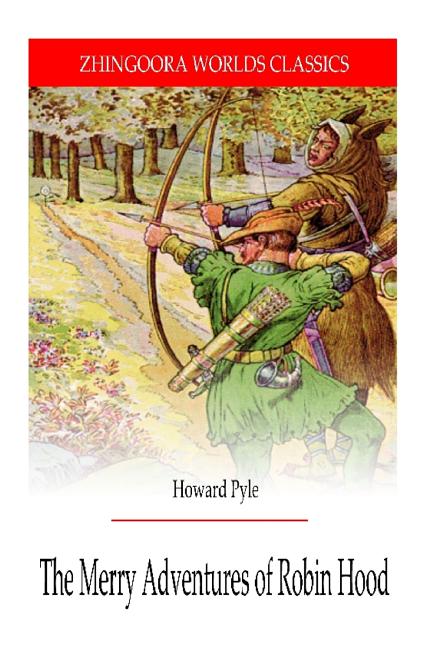 The Merry Adventures of Robin hood