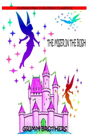 The Miser In The Bush