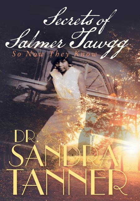 Secrets of Salmer Tawgg: So Now They Know