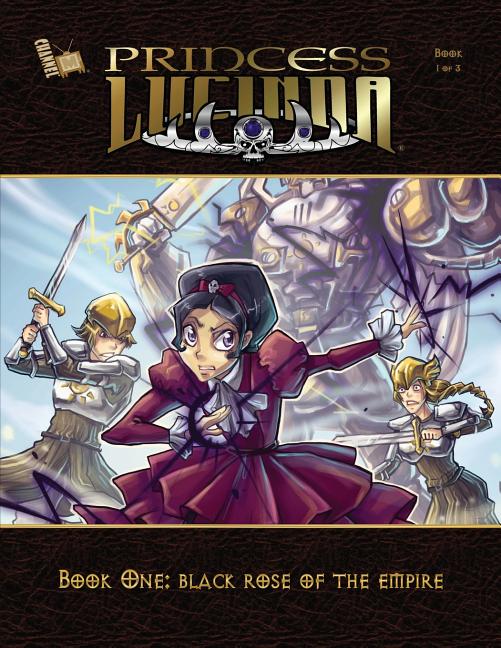 Princess Lucinda: Book One: Black Rose of the Empire