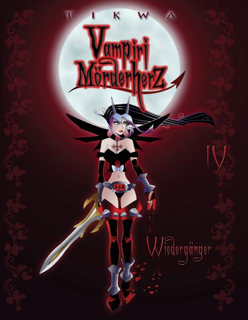 Vampiri Mörderherz 04: Wiedergänger: (Die kleine Gruftschlampe Special Edition)