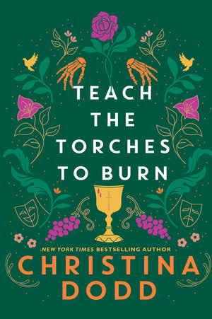 Teach the Torches to Burn (Daughter of Montague)