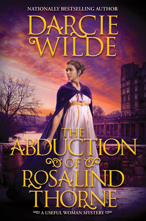 The Abduction of Rosalind Thorne (Useful Woman Mystery)