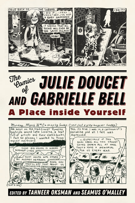 The Comics of Julie Doucet and Gabrielle Bell: A Place Inside Yourself