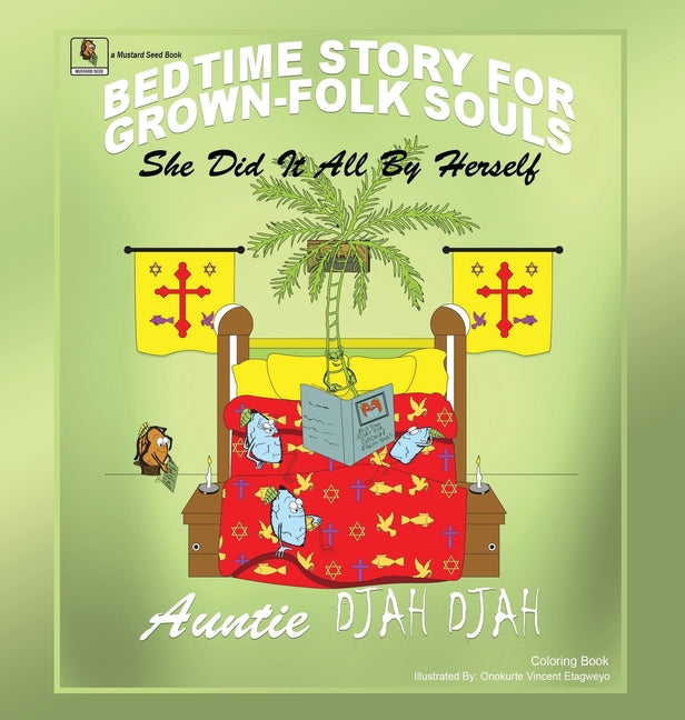 She Did It All By Herself: Bedtime Stories for Grown-Folk Souls