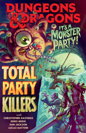 Dungeons & Dragons: Total Party Killers