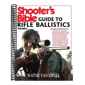 Shooter's Bible Guide to Rifle Ballistics: Second Edition