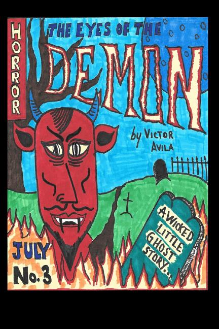 The Eyes of the Demon: A Wicked Little Ghost Story