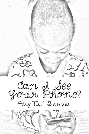 Can I See Your Phone?