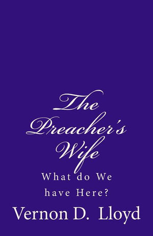 The Preacher's Wife: What do We have Here?
