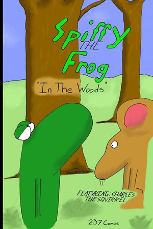 Spiffy the Frog: In the Woods