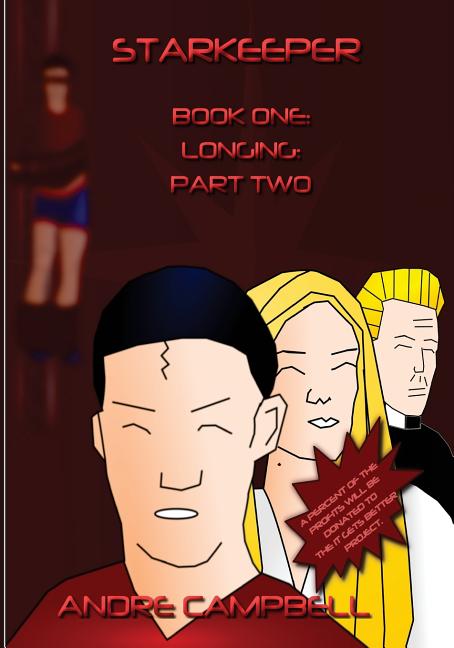 Starkeeper: Longing: Part Two