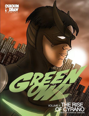 Green Owl Vol. 4: The Rise of Cyrano
