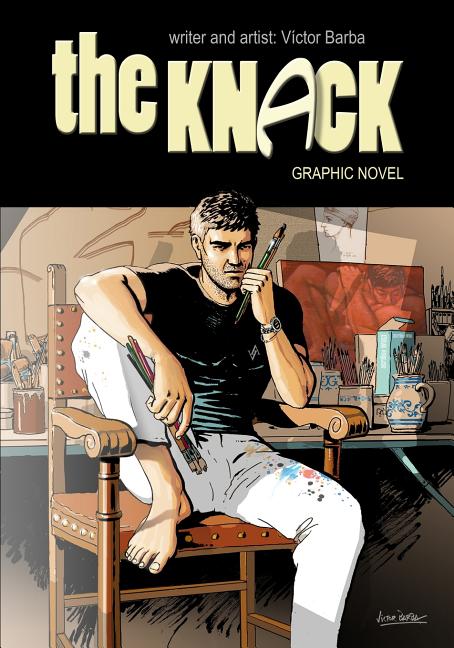 The Knack (graphic novel): A journey in search of answers that changes everything