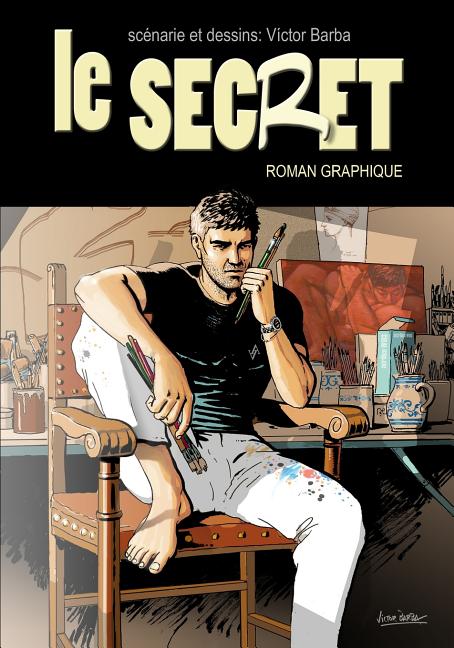 Le Secret (roman graphique): Un voyage à la recherche de réponses qui change tout