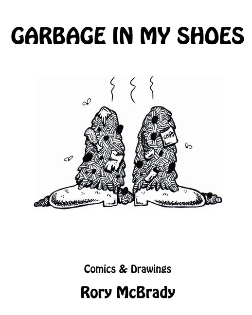 Garbage In My Shoes
