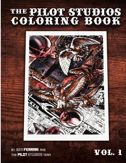 The Pilot Studios Coloring Book Vol. 1