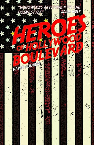 Heroes of Hollywood Boulevard
