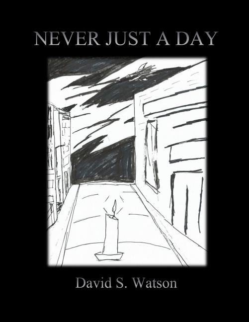 Never Just a Day