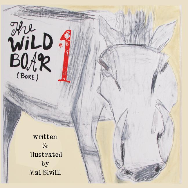 The Wild Boar (bore) Episode #1: A Grown-Up Tale About the Beast Within