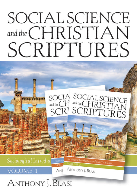 Social Science and the Christian Scriptures, 3-Volume Set: Sociological Introductions and New Translation