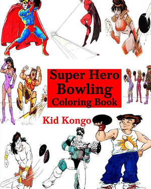 Super Hero Bowling Coloring Book