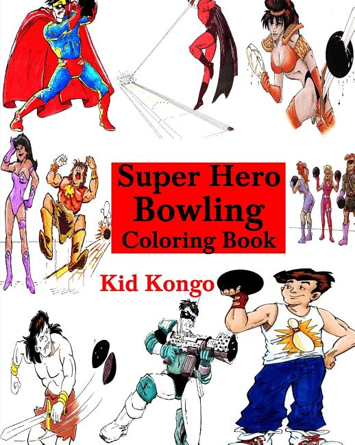 Super Hero Bowling Coloring Book