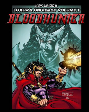 Kirk Lindo's LUXURA UNIVERSE V1: Bloodhunter