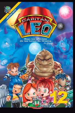Capitán Leo-Capítulo 12-Bajo los efectos de las lunas de Grama: +Bioencarte