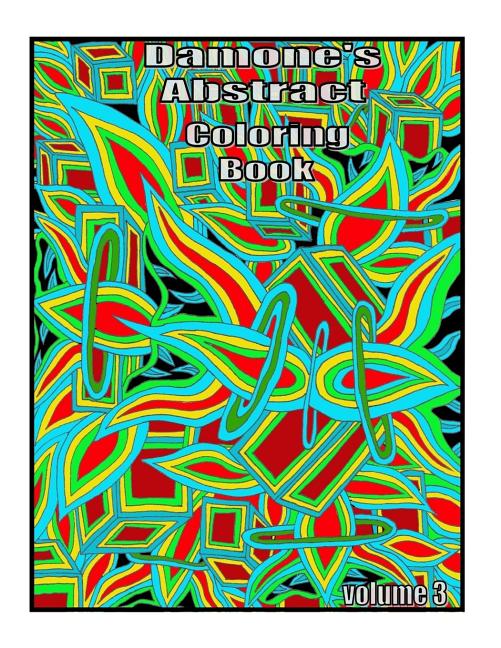 Damones abstrack coloring book 3: adult coloring book