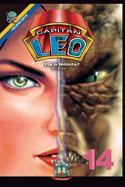 Capitán Leo-Capítulo 14-¿Yla o Nébila?: +Bioencarte