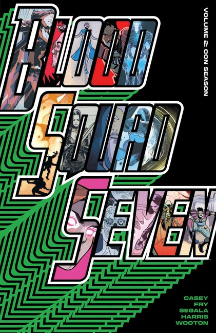 Blood Squad Seven Vol. 2: Con Season