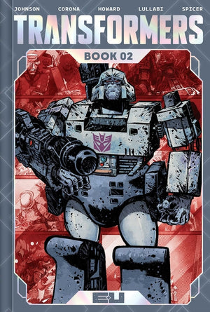 Transformers Deluxe Edition Book Two (Transformers)