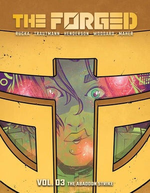 The Forged Volume 3: The Abandon Strike